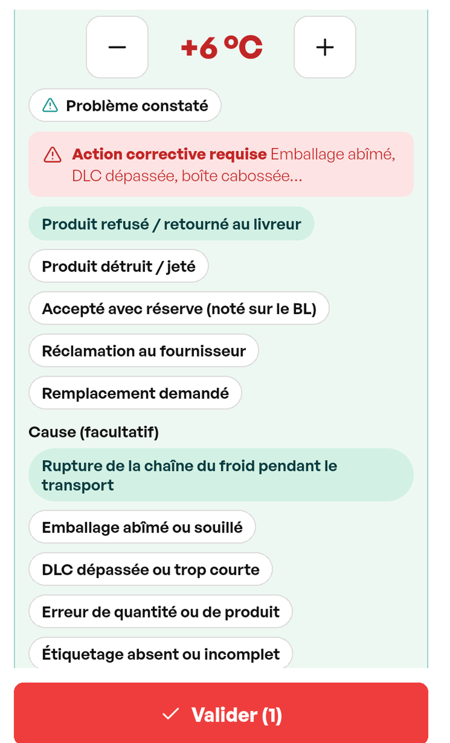 Panneau « Action corrective requise » : produit frais à +6 °C, choix entre refus, destruction, réserve sur le bon ou réclamation, puis la cause, le devenir du produit et la photo